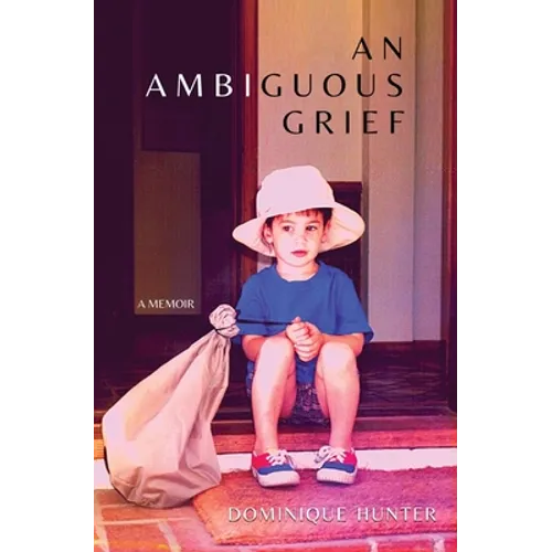 An Ambiguous Grief