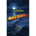 Destination: Mystery