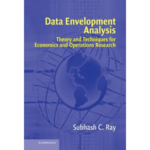 Data Envelopment Analysis: Theory and Techniques for Economics and Operations Research