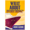 What About Everything?