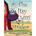 The Itsy Bitsy Spider Nursery Rhyme Coloring & Sheet Music: Educational Coloring Book for Ages 4-7. Beautifully illustrated Large Coloring Pages