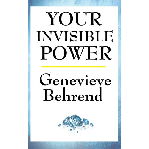 Your Invisible Power: A Sublime Book