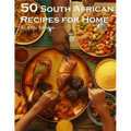 50 South African Recipes for Home