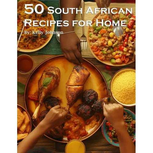 50 South African Recipes for Home