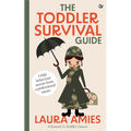 The Toddler Survival Guide: Child Behaviour Secrets from a Professional Nanny