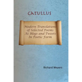 Catullus: Modern Translations of Selected Poems as Blogs and Tweets in Poetic Form