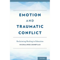 Emotion and Traumatic Conflict: Reclaiming Healing in Education
