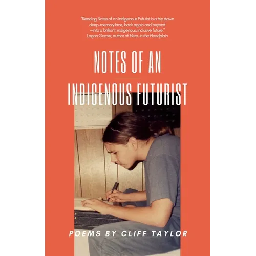 Notes of an Indigenous Futurist