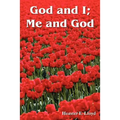 God and I; Me and God