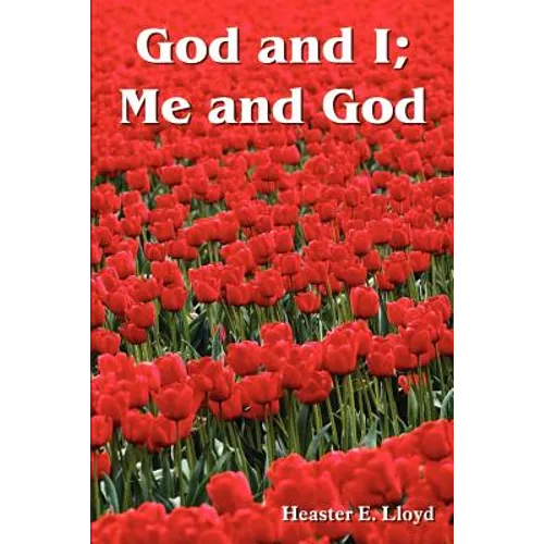 God and I; Me and God