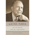 Gene Nida, My Husband and My Inspiration