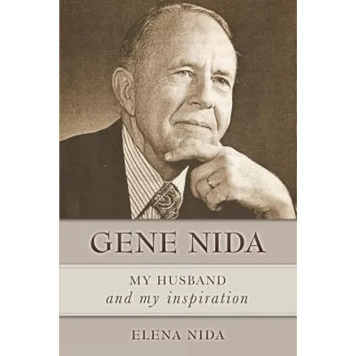 Gene Nida, My Husband and My Inspiration