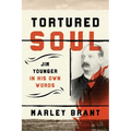 Tortured Soul: Jim Younger in His Own Words