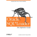 Oracle Sql*loader: The Definitive Guide