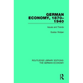German Economy, 1870-1940: Issues and Trends