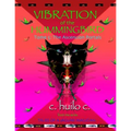 Vibration of the Hummingbird: Tome 5: The Ascension Portals