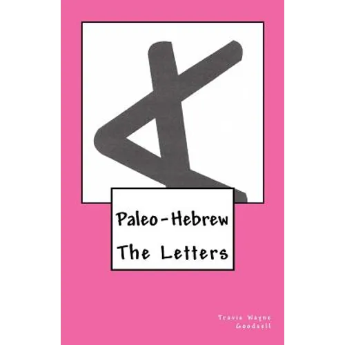 Paleo-Hebrew: The Letters