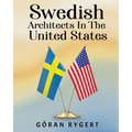 Swedish Architects in the United States