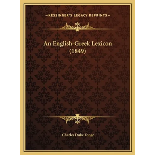 An English-Greek Lexicon (1849)