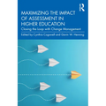 Maximizing the Impact of Assessment in Higher Education: Closing the Loop with Change Management