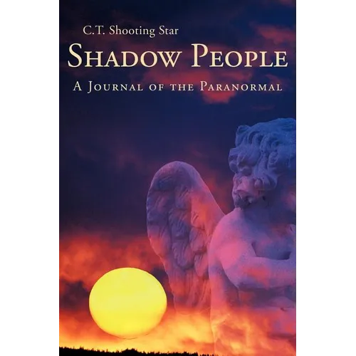 Shadow People: A Journal of the Paranormal