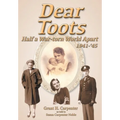 Dear Toots: Half a War-torn World Apart, 1941-'45