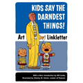 Kids Say the Darndest Things!