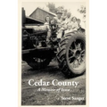 Cedar County: A Memoir of Iowa