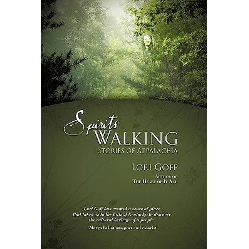 Spirits Walking: Stories of Appalachia