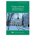 Heritage, Landscape and Restoration of Historical Gardens