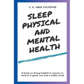 Sleep Physical and Mental Health