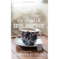 The Ghost of Iris Carver
