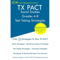TX PACT Social Studies Grades 4-8 - Test Taking Strategies