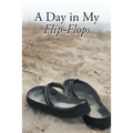 A Day in My Flip Flops