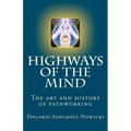 Highways of the Mind: The art and history of pathworking