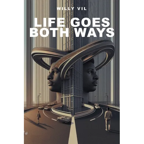 Life Goes Both Ways