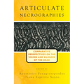 Articulate Necrographies: Comparative Perspectives on the Voices and Silences of the Dead