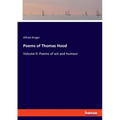 Poems of Thomas Hood: Volume II: Poems of wit and humour