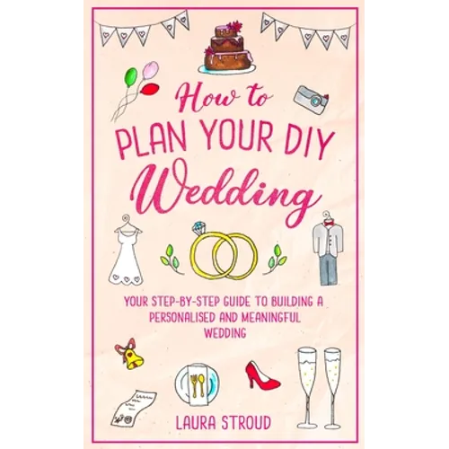 How to Plan Your DIY Wedding