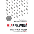 Misbehaving: The Making of Behavioral Economics