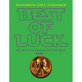 Best of Luck: 955 Infinite Layers of the Soul
