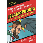 Islamophobia and Anti-Muslim Sentiment: Picturing the Enemy - Hardcover