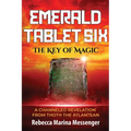 Emerald Tablet Six: The Key of Magic