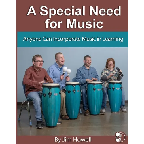 A Special Need for Music: Anyone Can Incorporate Music in Learning