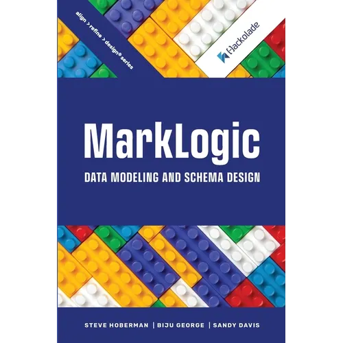MarkLogic Data Modeling and Schema Design