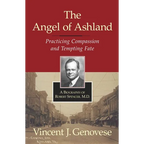 The Angel of Ashland: Practicing Compassion and Tempting Fate