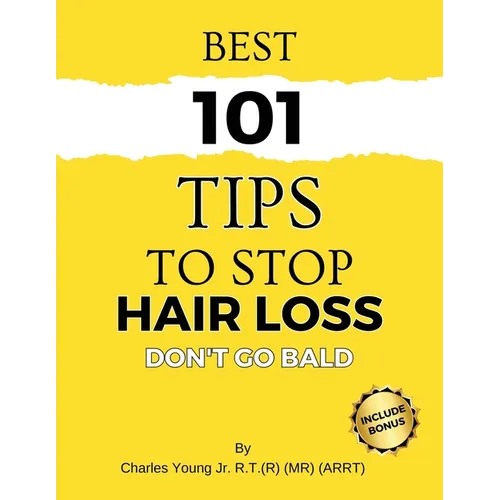Best 101 Tips to Stop Hair Loss