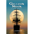 Galleon Moon: Puzzle Poems (New Edition)