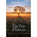 The Way of Balance: A Natural Approach to Solar and Lunar Rhythms