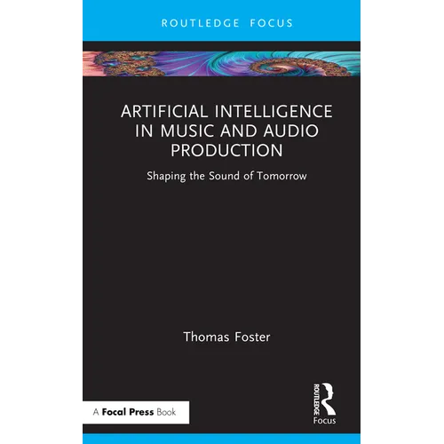 Artificial Intelligence in Music and Audio Production: Shaping the Sound of Tomorrow